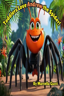 Toddlers Love Andrew the Spider!