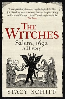 The Witches - Salem, 1692: A History