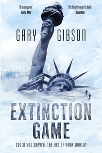 Extinction Game - The Apocalypse Duology: Book One
