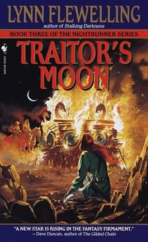 Traitor's Moon - The Nightrunner Series, Book 3