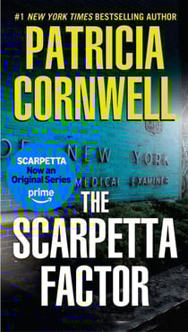 The Scarpetta Factor - Scarpetta (Book 17)