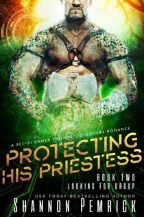 Protecting His Priestess - Looking for Group, #2