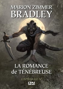 La Romance de Ténébreuse - Intégrale 4