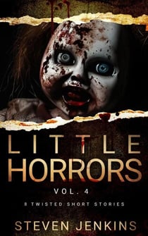 Little Horrors: Vol. 4 - Little Horrors, #4