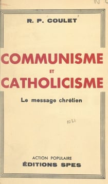 Communisme et catholicisme - Le message chre´tien