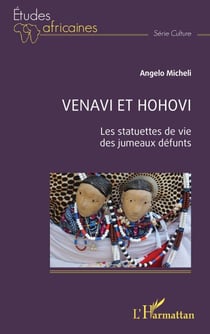 Venavi et Hohovi - Les statuettes de vie des jumeaux défunts