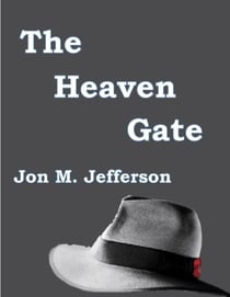 The Heaven Gate - Murder and Mayhem, #2