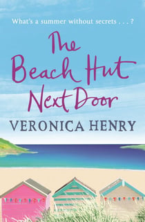 The Beach Hut Next Door - Curl up with this uplifting and feel-good romance