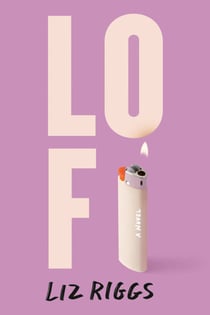 Lo Fi - A Novel