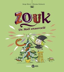 Zouk, Tome 14 - Un Noël ensorcelé