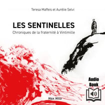 Les sentinelles - Chroniques de la fraternité à Vintimille
