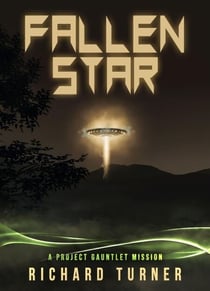Fallen Star - A Project Gauntlet Mission, #1