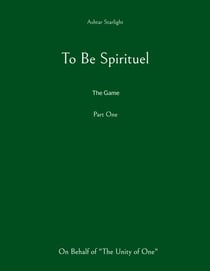 To Be Spirituel - The Game