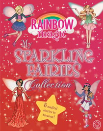 My Sparkling Fairies Collection - 8 magical stories to treasure!