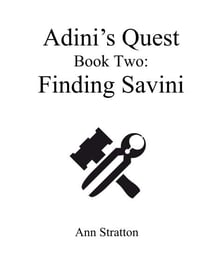 Finding Savini - Adini's Quest, #2