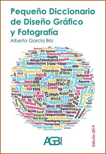 Pequeño Diccionario de Diseño Gráfico y Fotografía (ed. 2019)