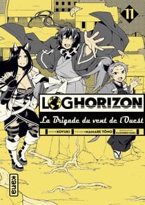 Log Horizon, la brigade du vent de l'ouest - Tome 11