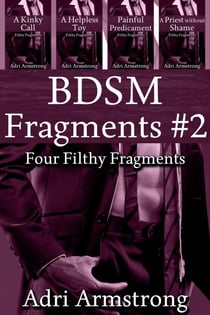 BDSM Fragments #2 - Filthy Fragments, #7