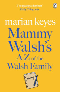 Mammy Walsh's A-Z of the Walsh Family - An Ebook Short