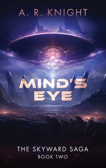 Mind's Eye - The Skyward Saga, #2