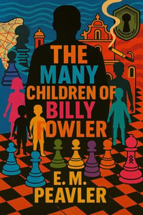 The Many Children of Billy Fowler