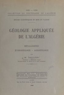 Géologie appliquée de l'Algérie - Métallogénie, hydrogéologie, agrogéologie