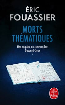 Morts thématiques (Une enquête du commandant Gaspard Cloux, Tome 1)