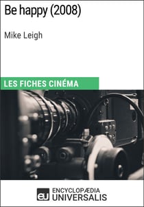 Be happy de Mike Leigh - Les Fiches Cinéma d'Universalis