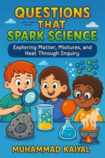 Questions That Spark Science