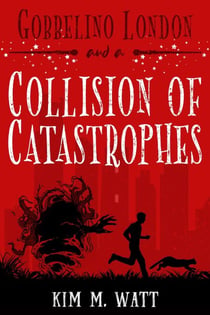Gobbelino London & a Collision of Catastrophes - Gobbelino London, PI, #7