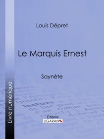Le Marquis Ernest - Saynète
