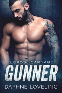 Gunner - Lords-of-Carnage-MC, #4