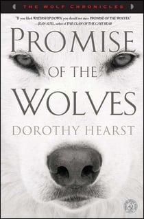 Promise of the Wolves - A Novel