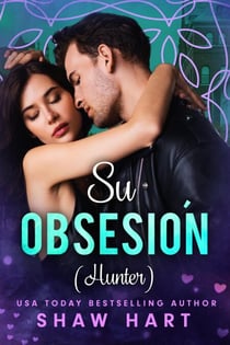 Su obsesión (Hunter) - Obsesionados, #2