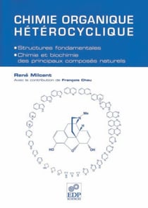 Chimie organique hétérocyclique (Structures fondamentales)