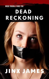 Dead Reckoning - When Trouble Finds You Collection, #1