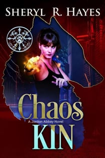 Chaos Kin: A Jordan Abbey Novel - Jordan Abbey, #3