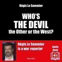 Who’s the Devil: the Other or the West? - the Other or the West?