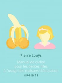 Manuel de civilité pour les petites filles à l'usage des maisons d'éducation