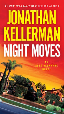 Night Moves - An Alex Delaware Novel