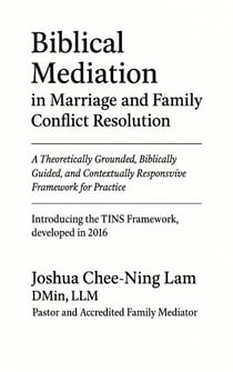 Biblical Mediation in Marriage and Family Conflict Resolution