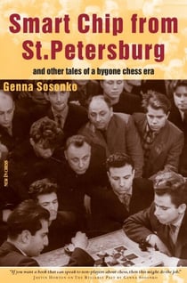 Smart Chip From St Petersburg - and other tales from a bygone chess area