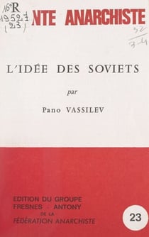 L'idée des soviets - Origine et développement