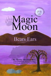 Magic Moon: Bears Ears (Vol. 5) - Magic Moon Books, #5
