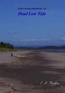 Dead Low Tide - Clint Faraday Mysteries, #18