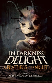 Creatures of the Night - In Darkness, Delight, #2