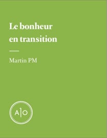 Le bonheur en transition