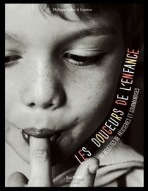 Les douceurs de l'enfance - Histoires gourmandes