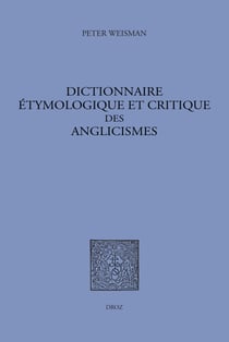 Dictionnaire étymologique et critique des anglicismes