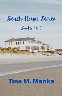 Beach House Series: Books 1 & 2 - Beach House